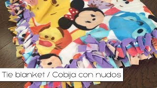 DIY TIE BLANKETCOBIJA CON NUDOS  ELYSSAS CUBBY [upl. by Peadar]