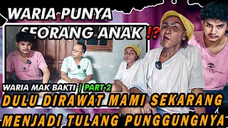 KISAH MAK BAKTI WARIA LANSIA DENGAN SEORANG 4N4K LELAKINYA‼️ [upl. by Nyladnar]