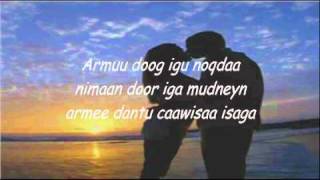 Somali Lyrics Presents  Diiwaan  By  Axmed Biif  2010 [upl. by Irolam]