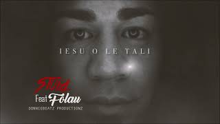 Stula  Iesu O Le Tali ft Folau [upl. by Aible]