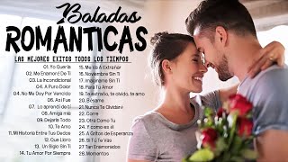 Los 100 Éxitos Puras Románticas Viejitas Pero Bonitas 8090s  Música Romántica De Todos Los Tiempos [upl. by Pardo]