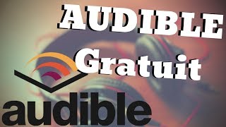 Comment Avoir Des Livres Audio Audible Gratuitement TUTO [upl. by Atsyrk]