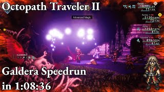 Octopath Traveler II  Galdera Speedrun 120 FPS in 10836 [upl. by Dnalerb18]