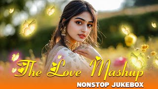 The Love Mashup 2024 💕Trending Love Mashup 2024 💖 Romantic Hindi Love Mashup 2024 [upl. by Inigo821]