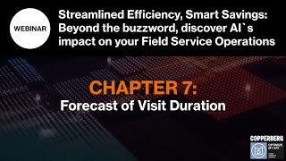 Impact of AI on Field Service Operations Chapter 7 Forecast of Visit Duration [upl. by Airres702]