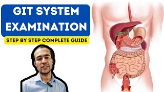 Approach to Gastrointestinal systemGIT Examination with detailed clinical methods and explanation [upl. by Akeemaj934]