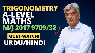 ALevel Maths  TRIGONOMETRY 970932 MJ 2017 Q3 Solution  Ultimate Guide Part 3 [upl. by Eniad]