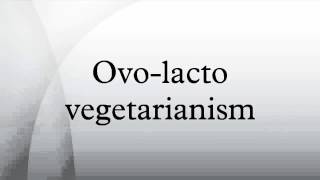 Ovolacto vegetarianism [upl. by Nolla]