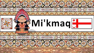 MIKMAQ LANGUAGE PEOPLE amp CULTURE [upl. by Valaria815]