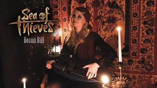 Bosun Bill  Sea of Thieves Annie Hurdy Gurdy Cover [upl. by Houlberg491]