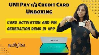 UNI Pay 13 Credit Card Unboxing  Card Activation And Pin Generation App Demo  Quick Review Tamil [upl. by Onaivlis]