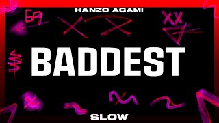 JVLA  BADDEST mix by HANZO AGAMI Slow [upl. by Levan527]