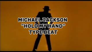 quotHOLD MY HANDquot MICHAEL JACKSON AND AKON TYPE BEATS 2024 [upl. by Feetal574]