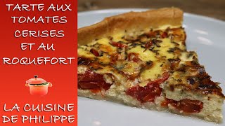 Tarte aux tomates cerises et au roquefort [upl. by Bobbi]