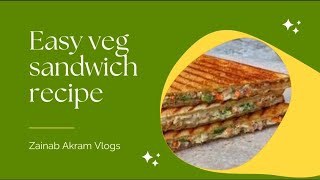 Easy veg sandwich in just 10 mins😋🥪 zainabakramvlogssandwich [upl. by Tumer]