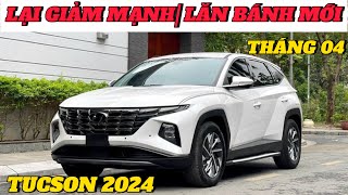 ✅Giá xe Hyundai Tucson 2024 Cập nhật giá lăn bánh khuyến mại thấp nhất tháng 04 [upl. by Tenahs]