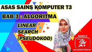 ASAS SAINS KOMPUTER TINGKATAN 3 CARA MUDAH MEMAHAMI PSEUDOKOD LINEAR SEARCH [upl. by Sherr]