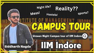 IIM Indore After Dark❤️  Siddharth Nagda  mba aspirants ipmat aspirants campus tour of IIM Indore [upl. by Orutra]