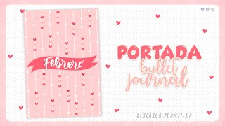 📕 Portada Bullet Journal Digital 📕  Descargar plantilla gratis  Febrero 2023  🌈Ross Notes🌈 [upl. by Ahsenav]