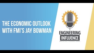 The Economic Outlook with FMIs Jay Bowman [upl. by Margalit191]