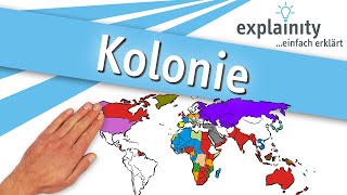 Kolonie einfach erklärt explainity® Erklärvideo [upl. by Nethsa]