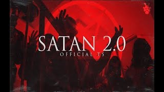 Official TS Satan 20 Official video [upl. by Barde]