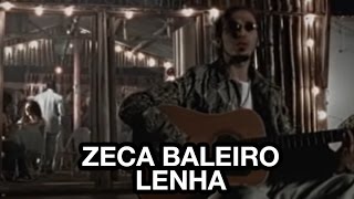 Zeca Baleiro  Lenha Clipe Oficial [upl. by Allveta294]