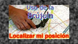 Uso de la Brújula  Localizar mi ubicación en un mapa 33 [upl. by How]