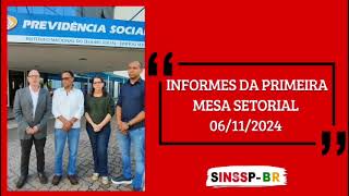 Informes da Primeira Reunião da Mesa Setorial  06112024 [upl. by Dulcine]