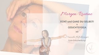 MorgenRoutine dein GesichtsYoga direkt zum Mitmachen 💝 [upl. by Bates]