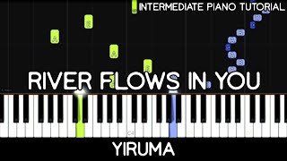 Yiruma  River Flows In You Intermediate Piano Tutorial [upl. by Suiddaht686]