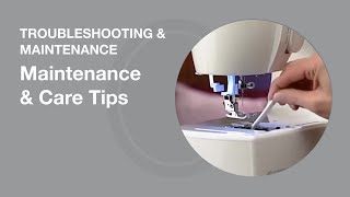 Sewing Machine Maintenance amp Care  Sewing Machine Tips [upl. by Harbard]