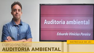 Curso de Auditoria Ambiental [upl. by Adiela]