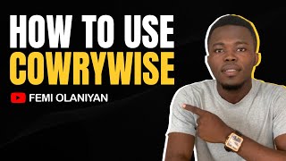 How To Save Invest and Make Money With Cowrywise Watch before you use cowrywise [upl. by Gusta]