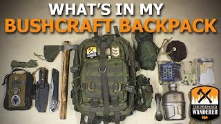 Whats In My Bushcraft Backpack How To Outfit Your Bushcraft Backpack [upl. by Nesahc]