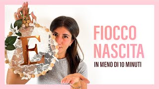 FIOCCO NASCITA FAI DA TE  Facile e veloce [upl. by Rockwell]