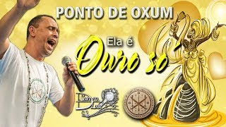 Ponto de Oxum  ELA É OURO SÓ  Sandro Luiz Umbanda [upl. by Anuqahs]