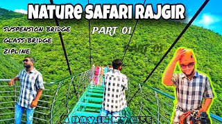 Rajgir Nature Safari amp Glass Bridge Experience Full Tour Ticket Prices and Opening Date zipline [upl. by Defant]