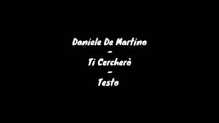 Ti cerchero daniele de martino Karaoke senza voce [upl. by Candy664]