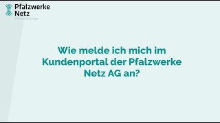 Anmeldung Kundenportal Pfalzwerke Netz AG  so gehts [upl. by Jo]