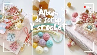 Cómo hacer Álbum de scrap y crochet parte 2 [upl. by Nerraw]