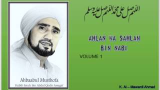 Habib Syech  Ahlan wa Sahlan Bin Nabi  vol 1 [upl. by Nolek757]