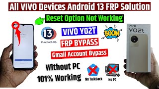 Vivo Y02t Frp Bypass  Android 13  Reset Option Not Working 101 working trick [upl. by Anowahs]