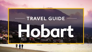 Hobart Vacation Travel Guide  Expedia [upl. by Melentha639]