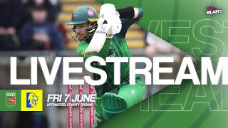 LIVE  Leicestershire Foxes v Durham  T20 Vitality Blast [upl. by Skye879]