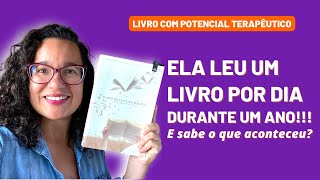 O ANO DA LEITURA MÁGICA  LIVRO COM POTENCIAL TERAPEUTICO [upl. by Duahsar]