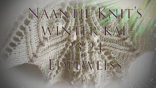 Naantje Knits VIB deel 8 Kal Edelweiss Gaatjes [upl. by Nagyam]