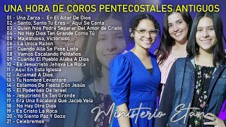 1Una Hora De Coros Pentecostales Antiguos Con El Ministerio Etán [upl. by Ahens]