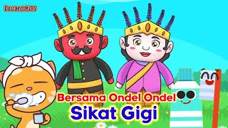 Ayo Gosok Gigi ❤ Bersama OndelOndel Betawi  Lagu Anak Anak Indonesia Terbaru [upl. by Aihtnyc190]