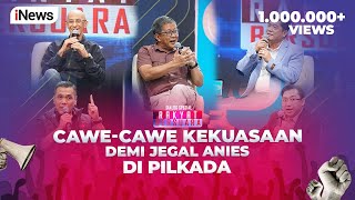 FULL Anies Dijegal di Pilkada hingga Pembuktian Cawecawe Penguasa  Rakyat Bersuara 0309 [upl. by Armillia]